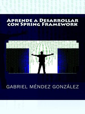 cover image of Aprende a Desarrollar con Spring Framework